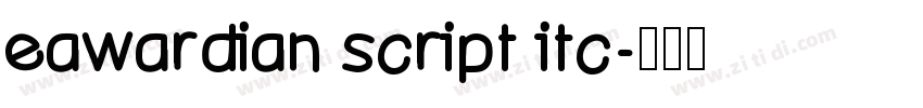 eawardian script itc字体转换